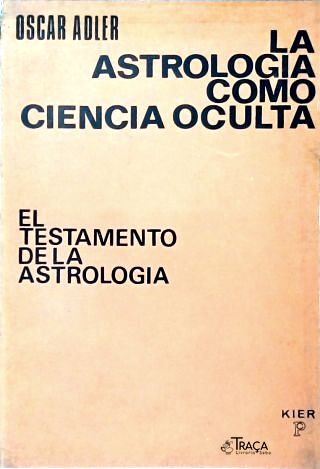 La Astrología Como Ciencia Oculta