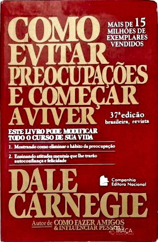 Como Evitar Preocupações e Começar a Viver