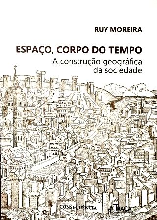 Espaço, Corpo do Tempo