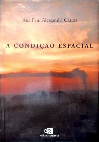 A Condição Espacial