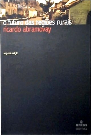 O Futuro das Regiões Rurais