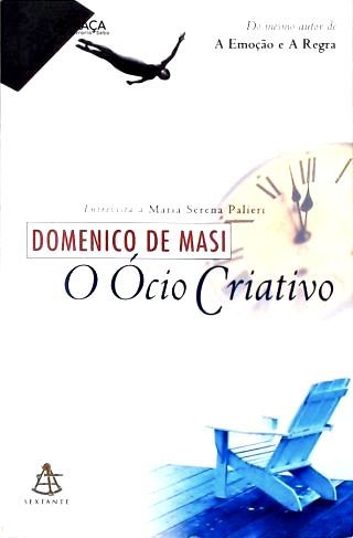 O Ócio Criativo