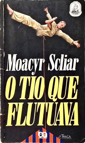 O Tio Que Flutuava