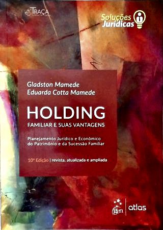 Holding Familiar e Suas Vantagens