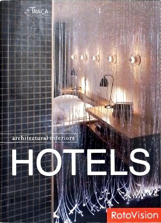 Architectural Interiors - Hotels