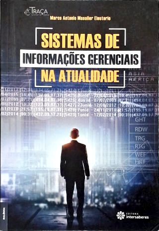 Sistemas de Informações Gerenciais Na Atualidade