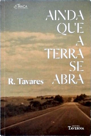 Ainda Que a Terra Se Abra