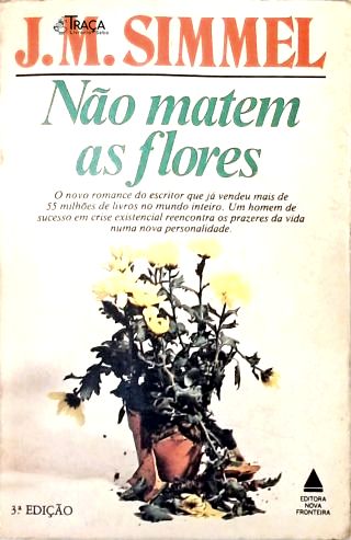 Não Matem as Flores