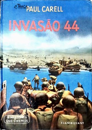 Invasão 44