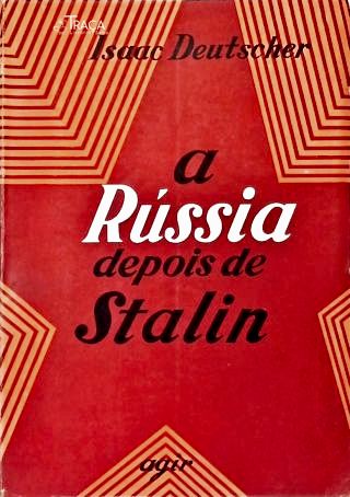 A Rússia Depois de Stalin