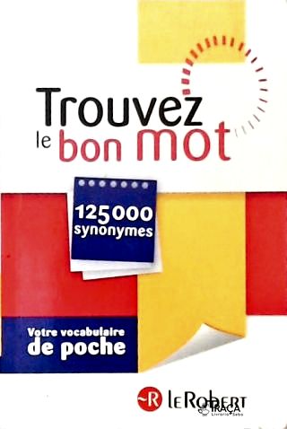 Trouvez Le Bon Mot