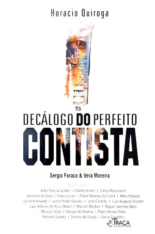 Horácio Quiroga: Decálogo Do Perfeito Contista