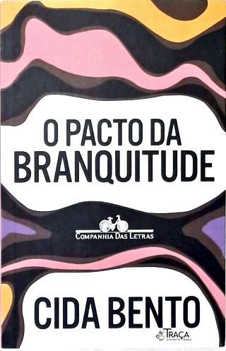 o Pacto da Branquitude