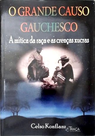 O Grande Causo Gauchesco