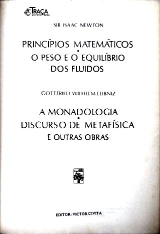 Os Pensadores: Isaac Newton - Gottfried Leibniz