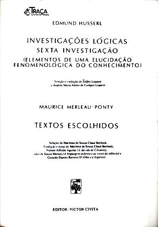 Os Pensadores: Edmund Husserl e Maurice Merleau-ponty