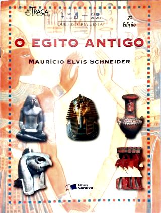 O Egito Antigo