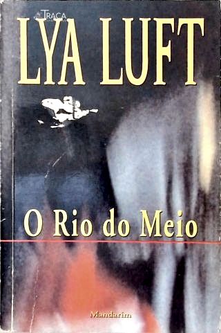 O Rio do Meio