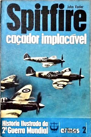 Spitfire - Caçador Implacável