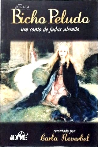 Bicho Peludo: Um Conto de Fadas Alemão