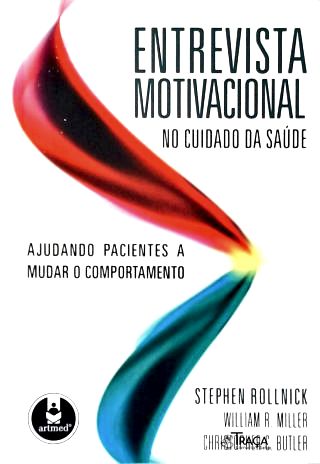 Entrevista Motivacional No Cuidado da Saúde
