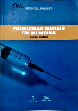 Problemas Morais em Medicina