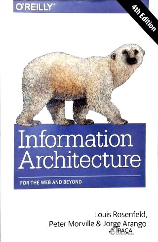 Information Architecture For The Web And Beyond