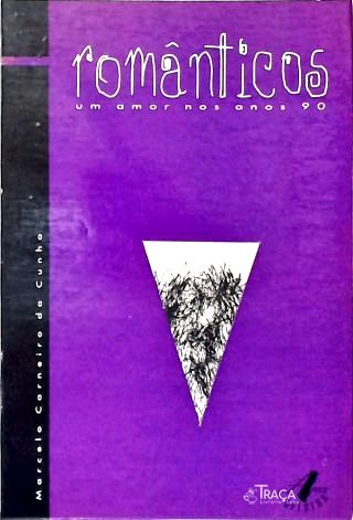 Românticos - Um Amor Nos Anos 90