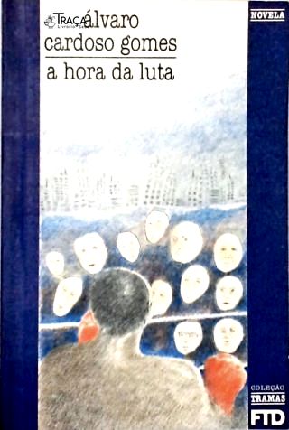 A Hora da Luta
