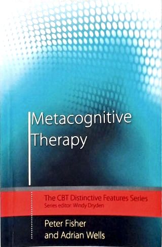 Metacognitive Therapy