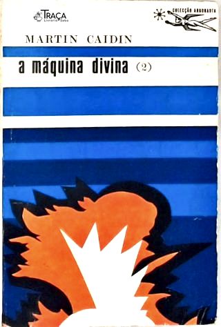 Coleção Argonauta Nº 139 - a Máquina Divina - Vol. 2