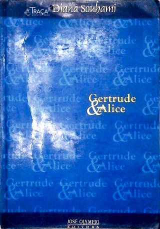 Gertrude & Alice