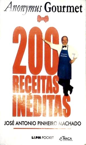 Anonymus Gourmet - 200 Receitas Inéditas