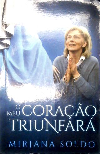 O Meu Coração Triunfará