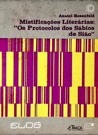 Mistificações Literárias: Os Protocolos Dos Sábios de Sião