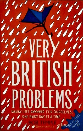Very Bristish Problems
