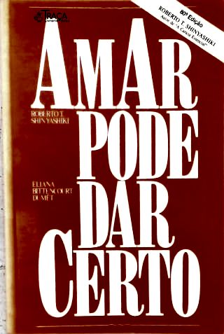 Amar Pode Dar Certo