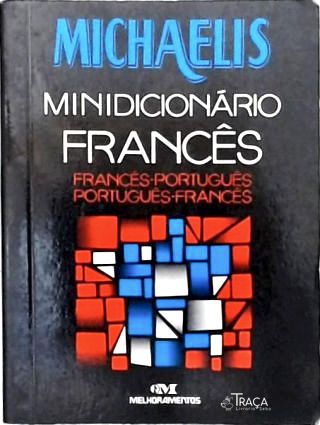 Michaelis Minidicionário de Francês-português