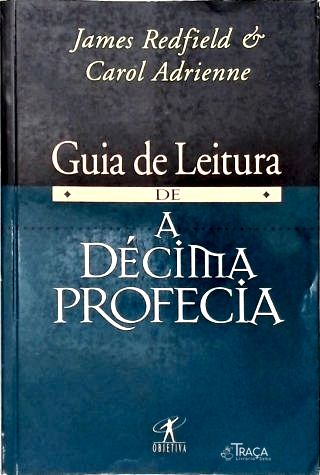 Guia de Leitura de a Décima Profecia