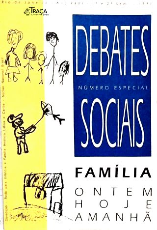 Debates Sociais: Família Ontem, Hoje e Sempre