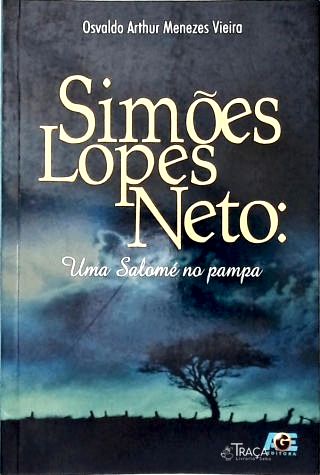 Simões Lopes Neto: Uma Salomé No Pampa