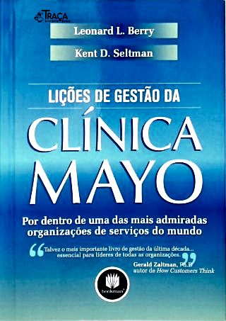 Lições de Gestão da Clínica Mayo