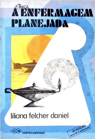 A Enfermagem Planejada