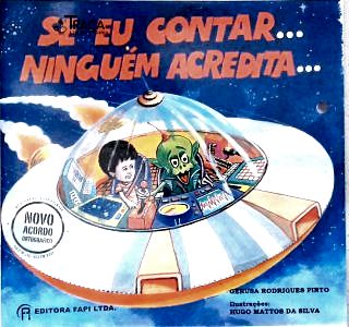 Se Eu Contar... Ninguém Acredita