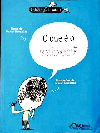O Que É o Saber?