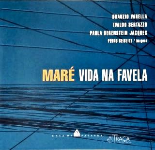 Maré: Vida Na Favela