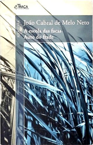 A Escola das Facas - Auto do Frade