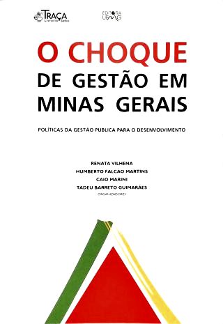 O Choque de Gestão em Minas Gerais
