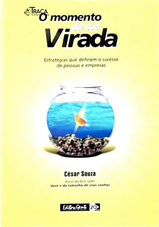 O Momento da Sua Virada