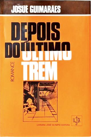 Depois do Último Trem